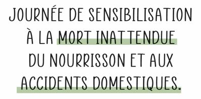 Sensibilisation à la Mort Inattendue du Nourrisson et aux accidents domestiques